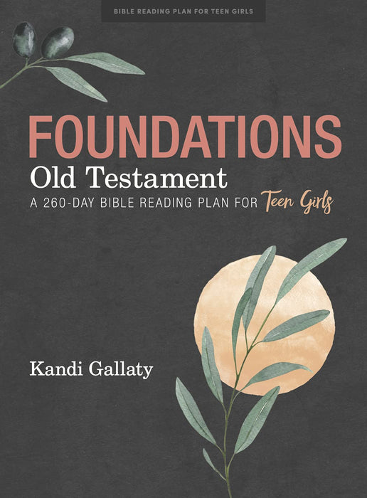 Foundations: Old Testament Teen Girls' Devotional