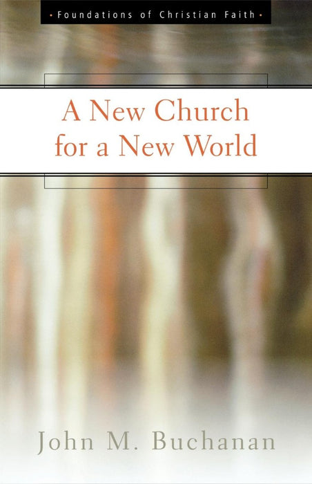 A New Church For A New World