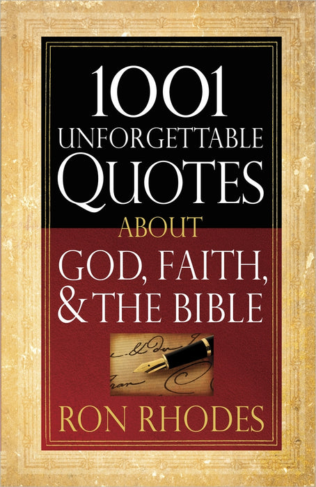 1001 Unforgettable Quotes about God, Faith and the Bible