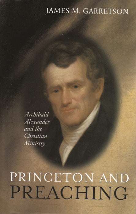 Princeton And Preaching H/b