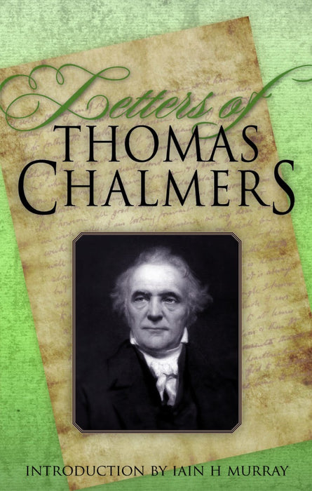 Letters Of Thomas Chalmers H/b