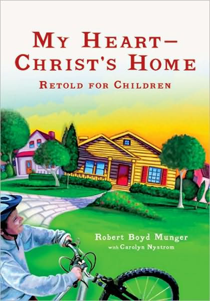 My Heart - Christ's Home