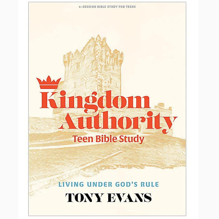 Kingdom Authority Teen Bible Study Book