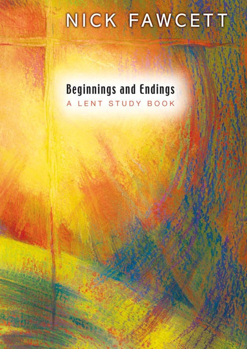 Beginnings and Endings Lent Study