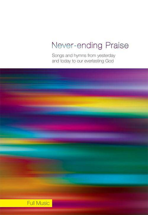 Never Ending Praise Full Music