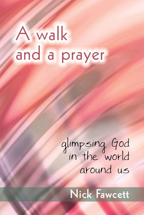 A Walk and a Prayer