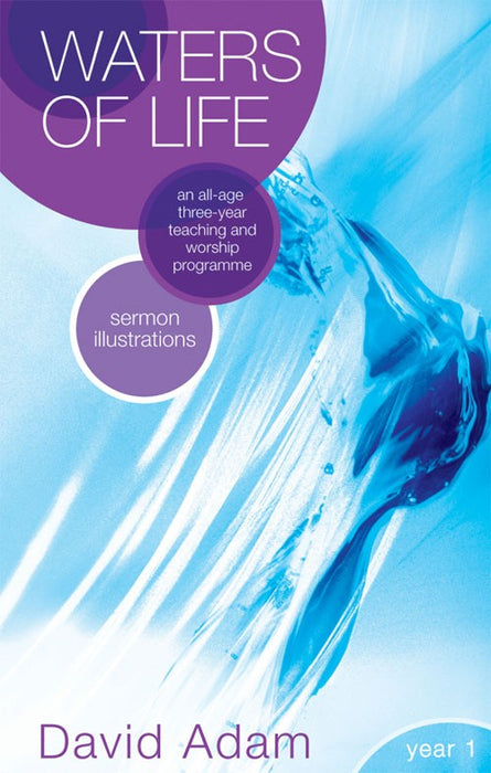 Waters of Life Sermon Illustrions