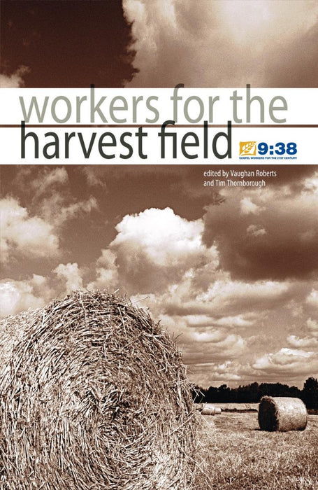 Workers for the Harvest Field