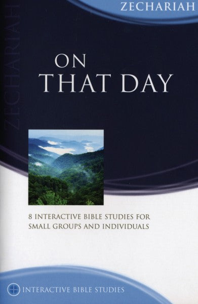 IBS On That Day: Zechariah