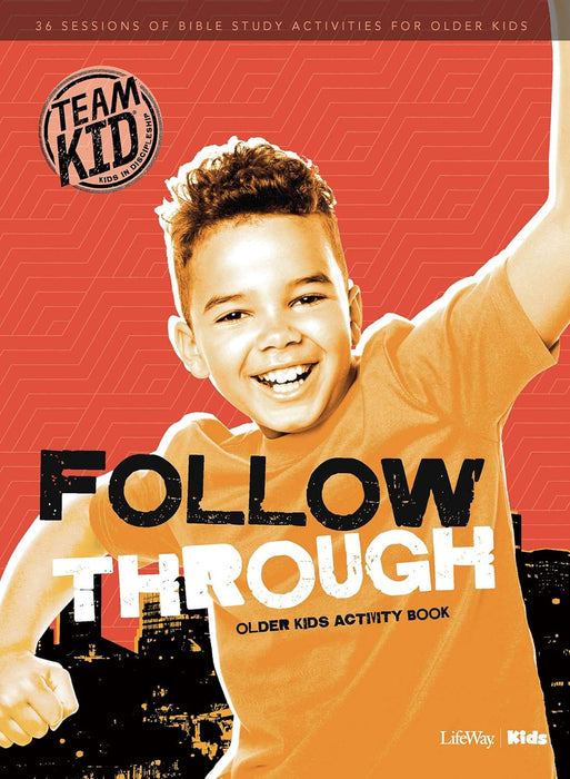 TeamKID: Follow Through Older Kids Activity Book