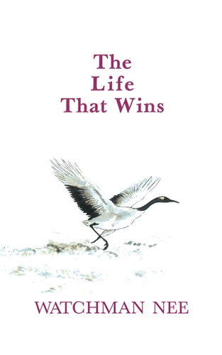 The Life that Wins