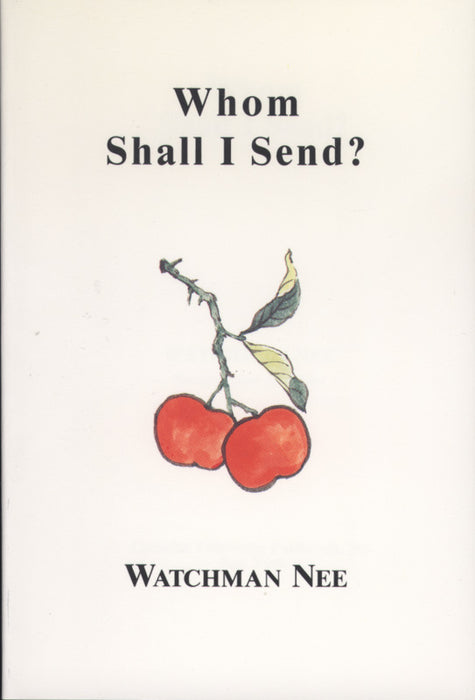 Whom Shall I Send?