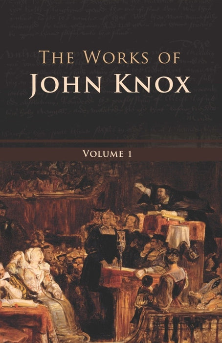 The Works of John Knox