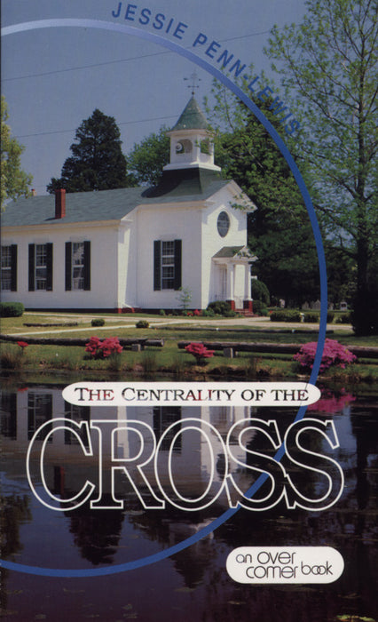 The Centrality Of The Cross