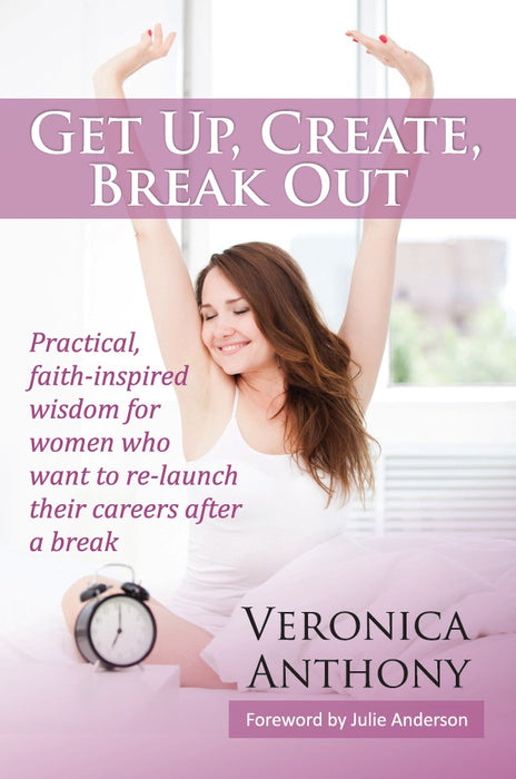 Get Up, Create, Break Out