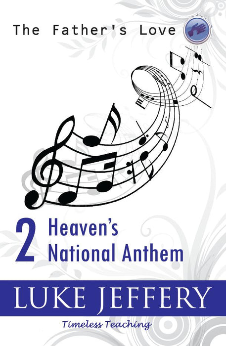 Heaven's National Anthem