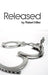 Released