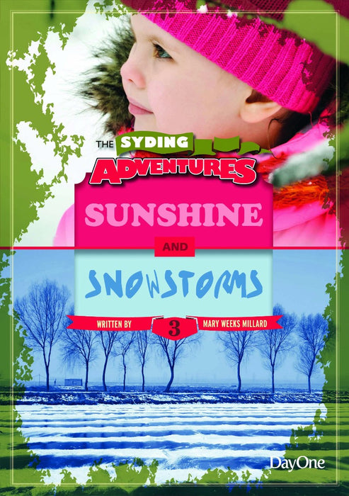Sunshine and Snowstorms