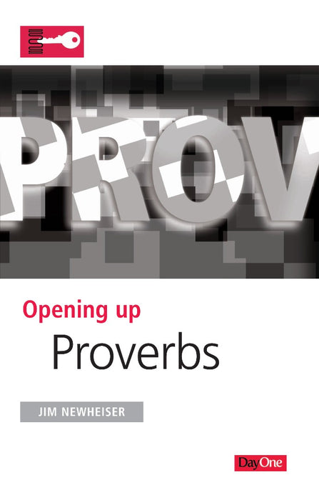Opening Up Proverbs