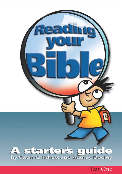 Reading Your Bible A Starter's