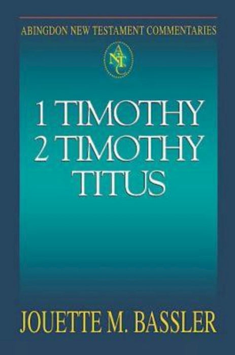 ANTC: 1 Timothy, 2 Timothy & Titus