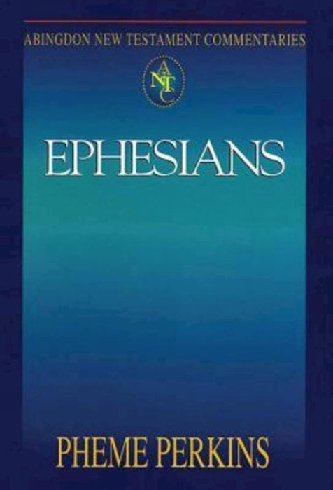 Abingdon New Testament Commentaries: Ephesians