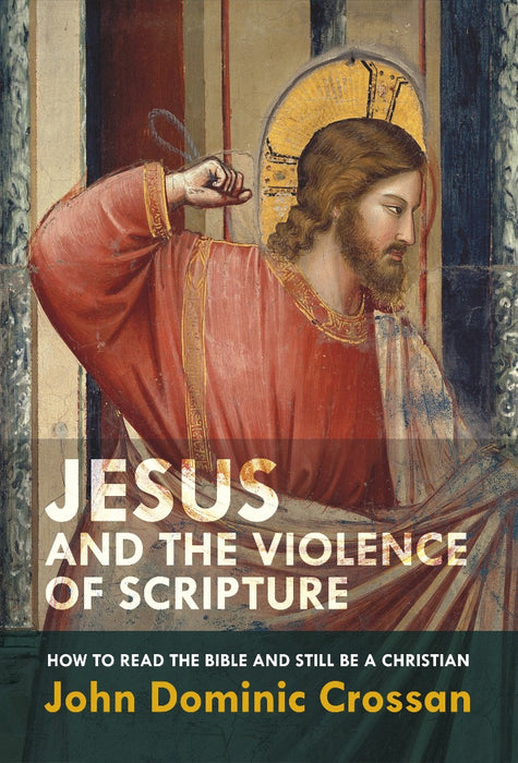 Jesus & the Violence of Scriptur