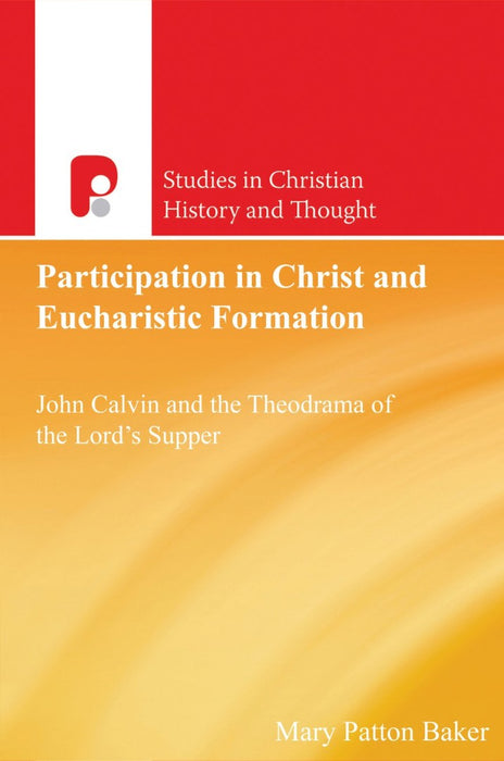 Participation In Christ And Eucharistic Formation