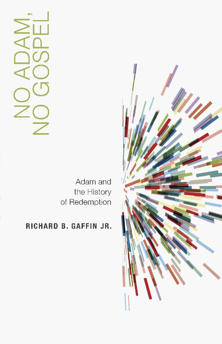 No Adam, No Gospel