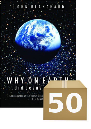 Why On Earth Did Jesus Come? (50 Pack)