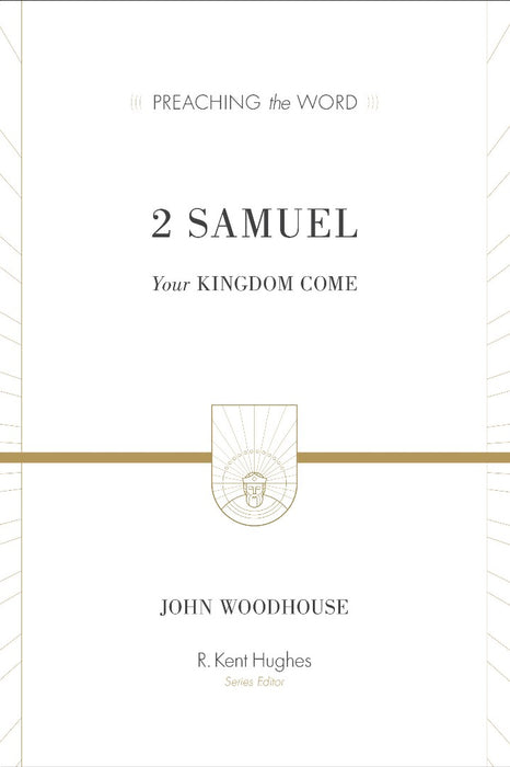 2 Samuel: Your Kingdom Come