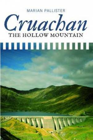 Cruachan! The Hollow Mountain