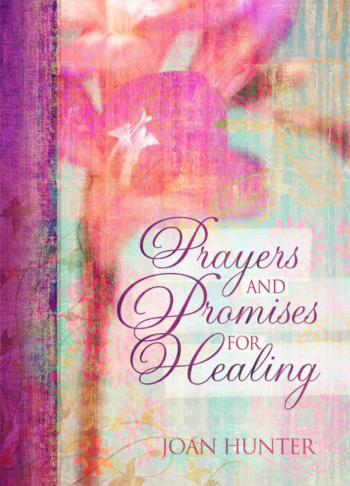 Prayers & Promises For Healing