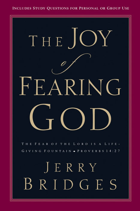 The Joy Of Fearing God