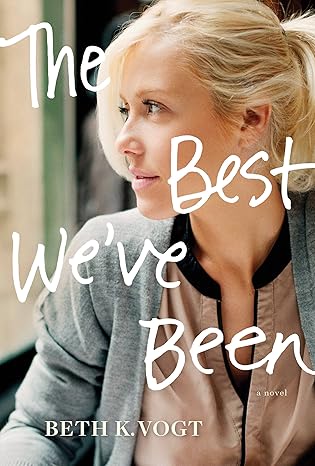 The Best We’ve Been