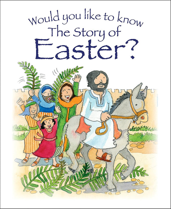 Would You Like to Know the Story of Easter? (pack of 10)