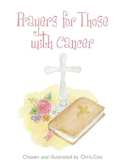 Prayers for Those With Cancer