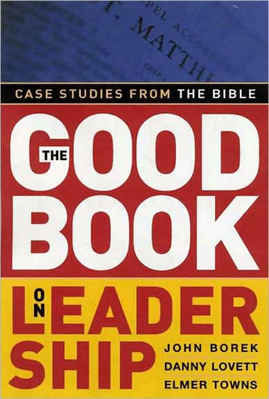 The Good Book On Leadership