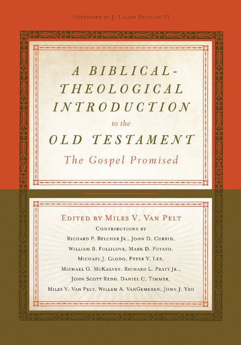 A Biblical-Theological Introduction To The Old Testament