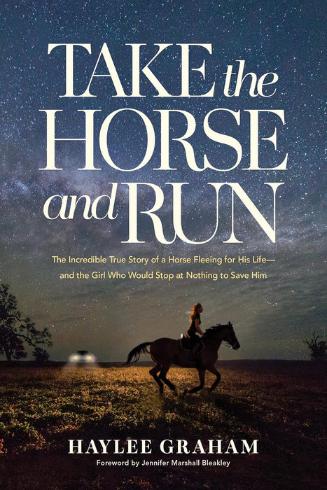 Take the Horse and Run