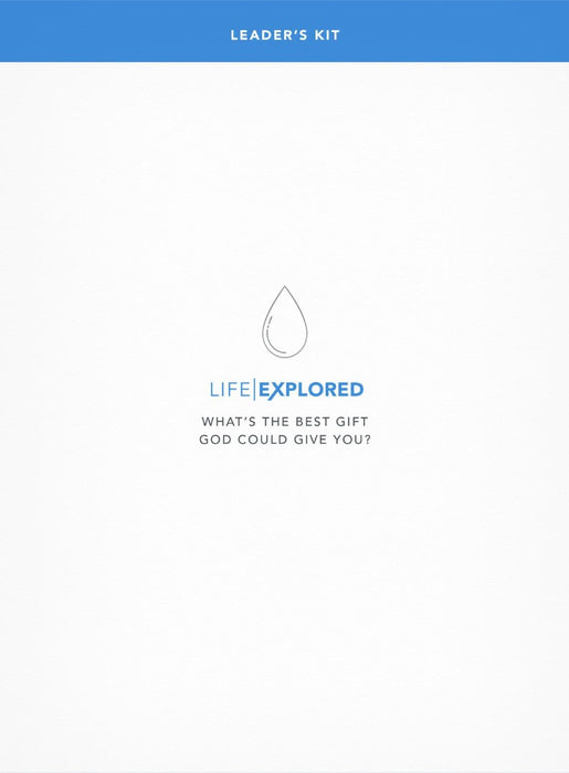 Life Explored Leader's Kit