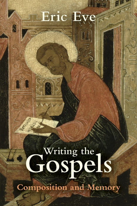 Writing The Gospels