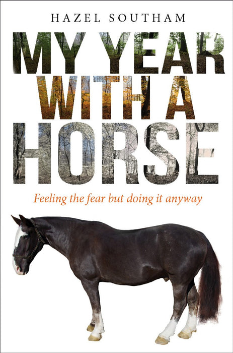 My Year With A Horse