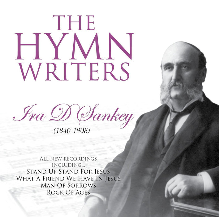 Hymn Writers Ira D. Sankey