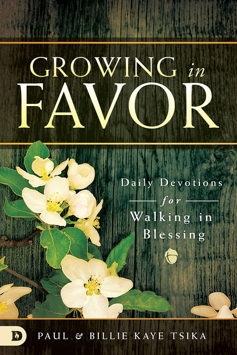 Growing In Favour - Daily Devotions for Walking in Blessing