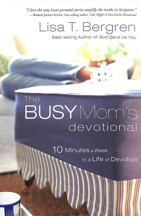 The Busy Mom'S Devotional