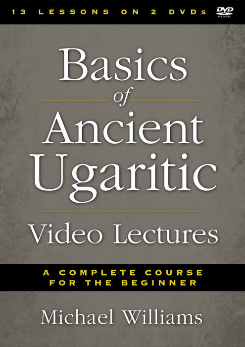 Basics of Ancient Ugaritic Video Lectures