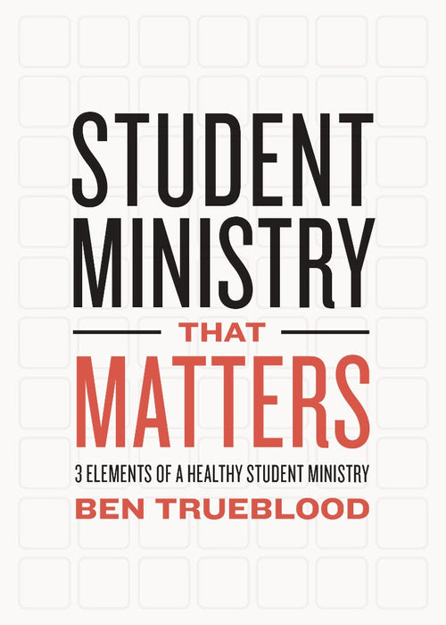 Student Ministry That Matters