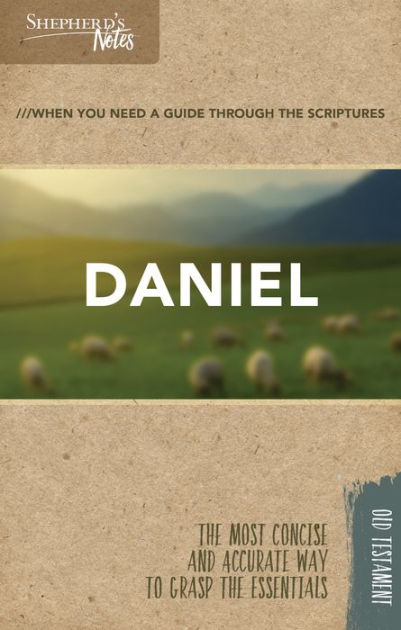 Shepherd's Notes: Daniel