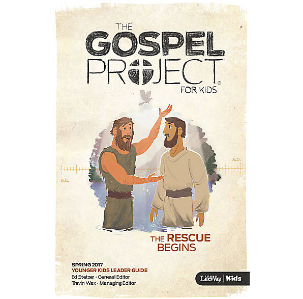 Rescue Begins, The: Younger Kids Leader Guide Spring 2017